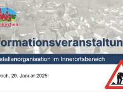 Die Nahwärme kommt - Informationsveranstaltung zur Baustellenorganisation im Innerortsbereich