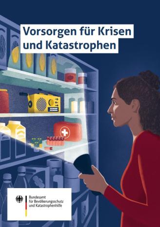 Broschüre - Vorsorgen für Krisen und Katastrophen